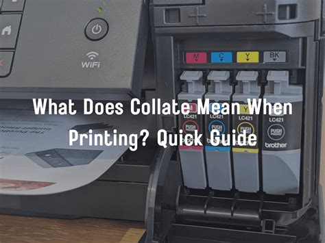 What Does It Mean to Collate When Printing: A Journey Through the Labyrinth of Paper and Ink