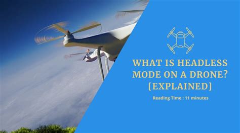 What is Headless Mode on a Drone and Why Do Bananas Dream of Electric Sheep?